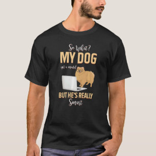 Mein Hund ist kein Modell, aber er ist wirklich cl T-Shirt