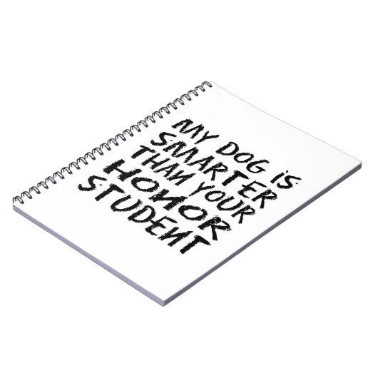 Mein Hund ist klüger als dein Ehrenstudent lustig Notizblock (Linke Seite)