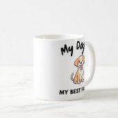Mein Hund ist mein bester Freund - herzerwärmender Kaffeetasse (VorderseiteRechts)