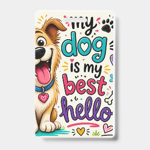 Mein Hund ist mein bestes Hallo – Süßes Hunde-Lieb Ausweis