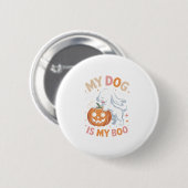 Mein Hund ist mein Boo Funny Halloween Button (Vorne & Hinten)