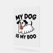 Mein Hund ist mein Boo-Shirt - Funny Dog Lover Ges Acrylschild (Winkel)