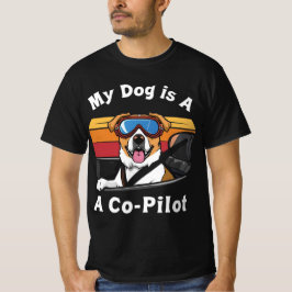 Mein Hund ist mein Co-Pilot | Funny Dog & Car Grap T-Shirt