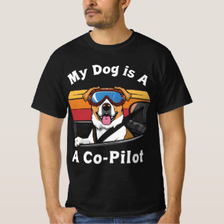 Mein Hund ist mein Co-Pilot | Funny Dog & Car Grap T-Shirt