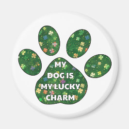 Mein Hund ist mein Glücksbringer Magnet