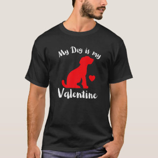 Mein Hund ist mein Niedlicher Valentinin T-Shirt