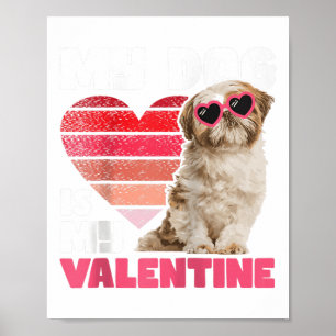 Mein Hund ist mein Valentin - Tattoo Shih Tzu Anim Poster