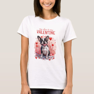 Mein Hund ist mein Valentine Boston Terrier Dog T-Shirt