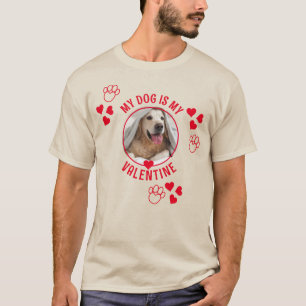 MEIN HUND IST MEIN VALENTINE Foto Unisex T-Shirt