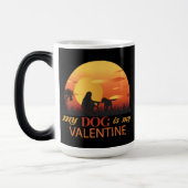 Mein Hund ist mein Valentine Verwandlungstasse (Links)