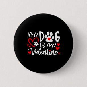 Mein Hund ist mein Valentiner Hund, Valentinstag, Button