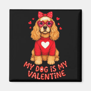 Mein Hund ist mein Valentinstag American Er Spanie Magnet
