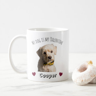 Mein Hund ist mein Valentinstag – Personalisierter Kaffeetasse