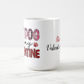 Mein Hund ist meine Valentine-Kaffee-Tasse Kaffeetasse (Mittel)