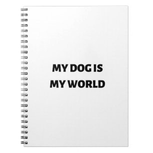 Mein Hund ist meine Welt Notizblock