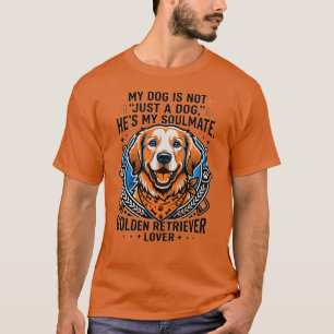 Mein Hund ist nicht nur ein Hund, er ist meine See T-Shirt