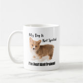Mein Hund ist nicht verdorben ich sind gerade gut Kaffeetasse (Links)