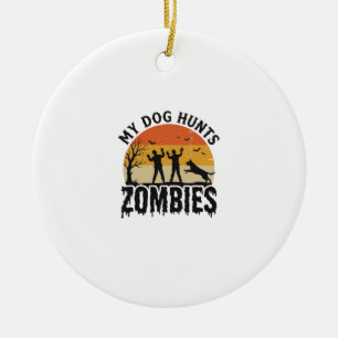 Mein Hund jagt Zombies Vintage Halloween Hund Kuns Keramik Ornament