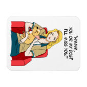 Mein Hund oder du? Magnet (Horizontal)