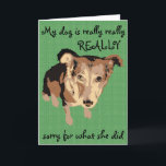 Mein Hund tut wirklich leid Grußkarte Karte<br><div class="desc">Egal,  ob es das Weihnachtsessen isst oder auf dem neuen Teppich Ihrer Mutter sitzt,  jeder muss sich ab und zu für seinen Hund entschuldigen.</div>
