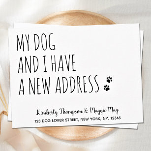 Mein Hund und ich haben eine neue Adresse Hund bew Postkarte