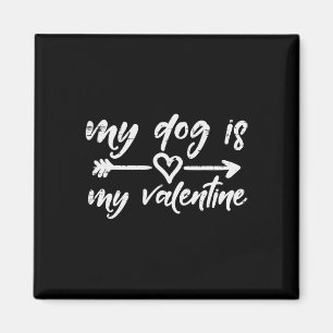 Mein Hund Valentine Funny Pet Eigentümer Pelze Mam Magnet