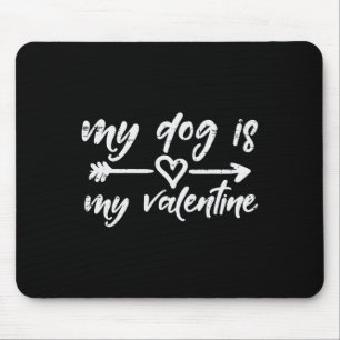Mein Hund Valentine Lustiger Haustierbesitzer Fur  Mousepad