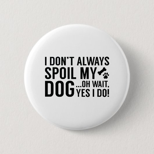 Mein Hund verwischen Button (Vorderseite)