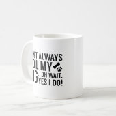 Mein Hund verwischen Kaffeetasse (Vorderseite Links)