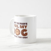 Mein Hund verwischen Kaffeetasse (Vorderseite Links)