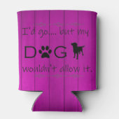 Mein Hund würde es nicht Cooler zulassen - Lila Dosenkühler (Rückseite)