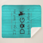 Mein Hund würde es nicht zulassen, dass es Sherpa Sherpadecke (Vorderseite (Horizontal))