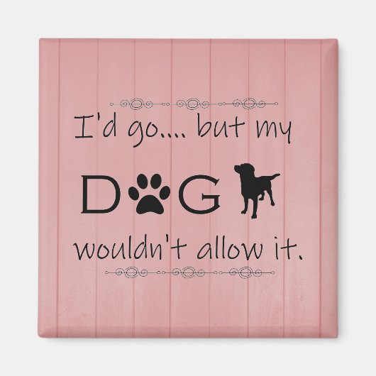 Mein Hund würde nicht zulassen, dass es magnet (Vorne)