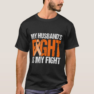 Mein Husbands-Kampf ist mein Kampf gegen Leukämie- T-Shirt
