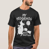 Mein Igel fährt Shotgun Hexe Igel Hallowee T-Shirt (Vorderseite)