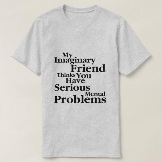 mein imaginärer Freund T-Shirt (Design vorne)
