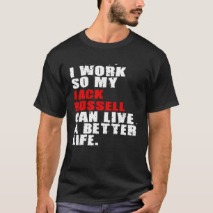 Mein Jack Russell kann ein besseres Leben schaffen T-Shirt