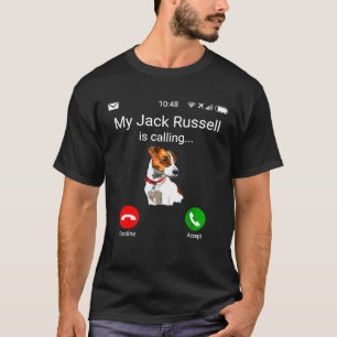 Mein Jack Russell ruft Fun JRT Jack Russell an T-Shirt