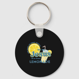Mein Jesus macht Lemonade zum Christlichen Funny F Schlüsselanhänger
