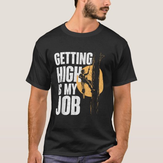 Mein Job-Arborist Tree Chirurg Lumbe wird hoch T-Shirt (Vorderseite)