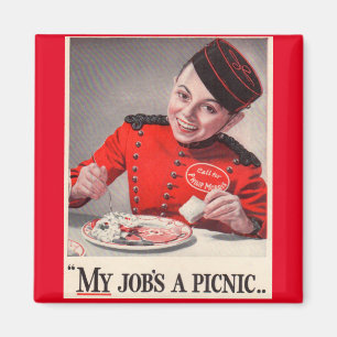 Mein Job ist ein Picknick Magnet