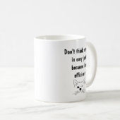 Mein Job ist nicht einfach, ich bin ein effiziente Kaffeetasse (VorderseiteRechts)