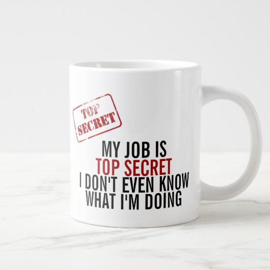 Mein Job ist oberster geheimer Spaß Jumbo-Tasse (Rechts)