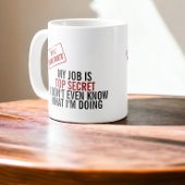 Mein Job ist oberster geheimer Spaß Kaffeetasse