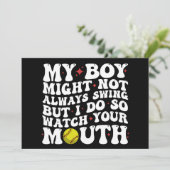 Mein Junge mag nicht immer schwingen, aber ich seh Einladung (Stehend Vorderseite)