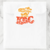 Mein KaC-Aufkleber (6 Stück) sind zum Kotzen Runder Aufkleber (Tasche)