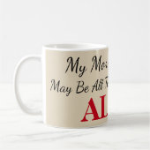 Mein Kaffee Behalte dir zu leben Kaffeetasse (Links)