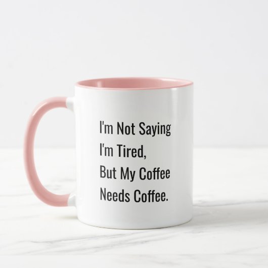 Mein Kaffee braucht Kaffee Funny Sprichwort Tasse (Links)
