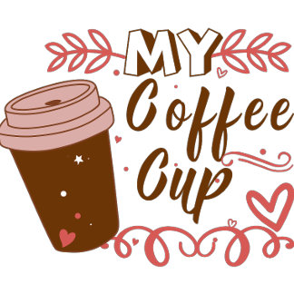 Mein Kaffee-Cup Kaffeetasse