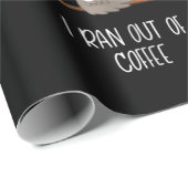 Mein Kaffee Moods Geschenk Owl Liebhaber Kaffee Ge Geschenkpapier (Rolleneckpunkt)
